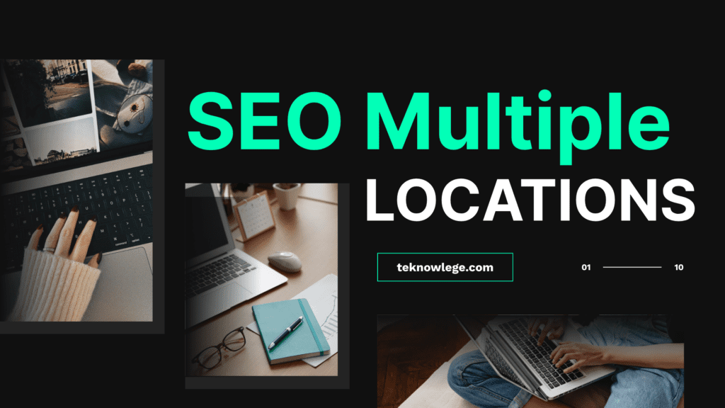 SEO Multiple Locations